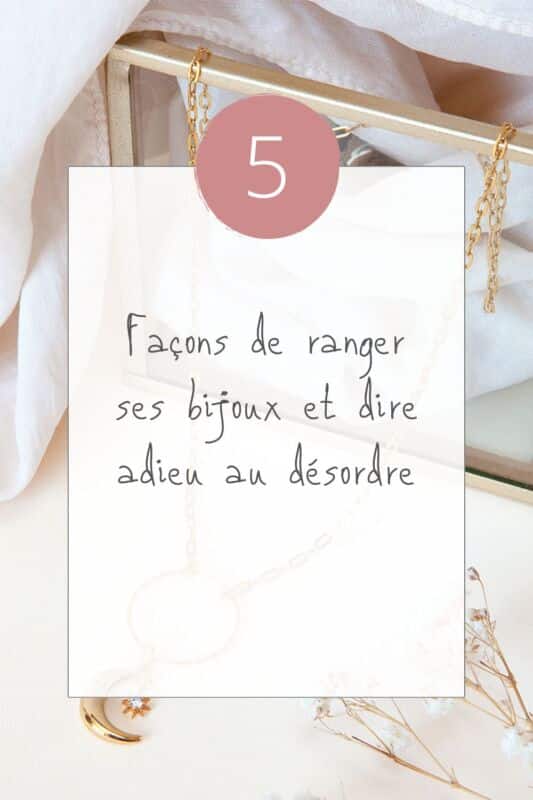 Idées rangement bijoux