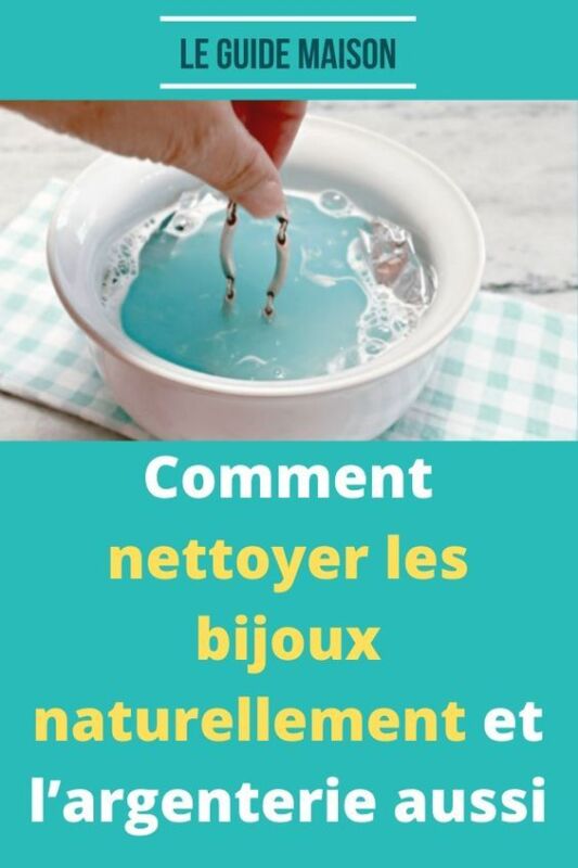 Nettoyage argent bijoux astuces