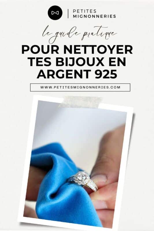Nettoyage argent bijoux astuces