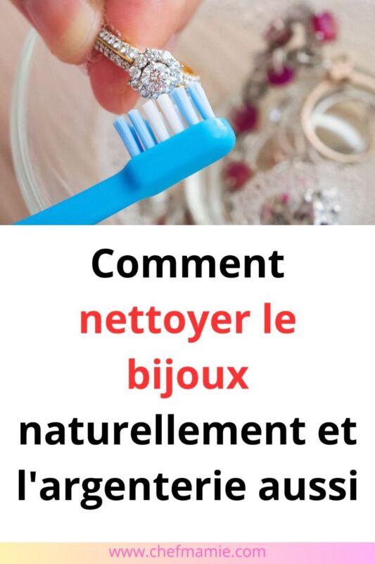 Nettoyage argent bijoux astuces