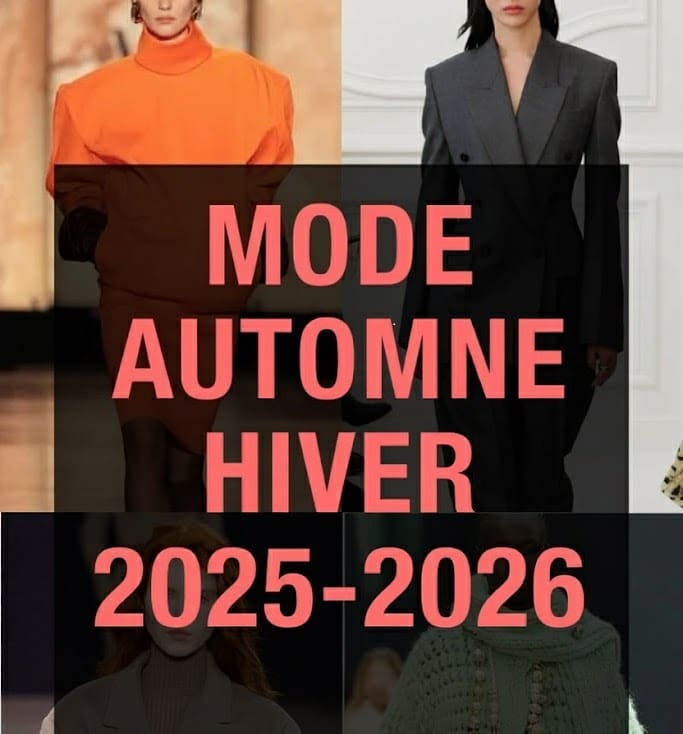 tendances mode 2025 2026