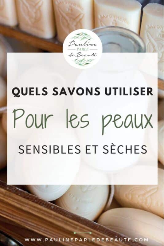 choisir savon peau
